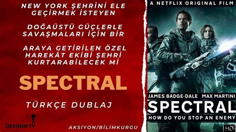 Spectral 2 türkçe dublaj izle Spectral konusu